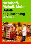 Cover: Unfallbegutachtung - De Gruyter
