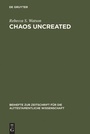 Cover: Chaos Uncreated - De Gruyter