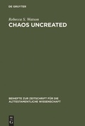 Cover: Chaos Uncreated - De Gruyter
