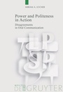 Cover: Power and Politeness in Action - De Gruyter Mouton