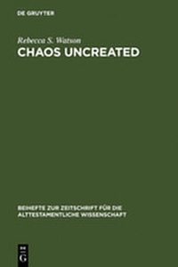 Enlarge image Cover: Chaos Uncreated - De Gruyter
