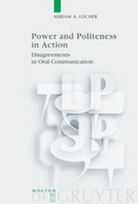 Abbildung von: Power and Politeness in Action - De Gruyter Mouton
