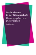 Cover: Zeithorizonte in der Wissenschaft - De Gruyter