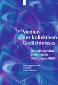 Cover: Medien des kollektiven Ged&auml;chtnisses - De Gruyter