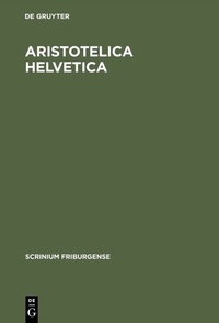 Abbildung von: Aristotelica Helvetica - De Gruyter