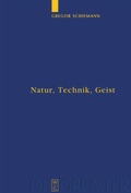 Cover: Natur, Technik, Geist - De Gruyter