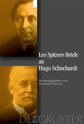 Cover: Leo Spitzers Briefe an Hugo Schuchardt - De Gruyter