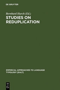 Enlarge image Cover: Studies on Reduplication - De Gruyter Mouton