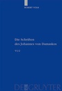 Bild: Johannes von Damaskos: Die Schriften / Historia animae utilis de Barlaam et Ioasaph (spuria) II - De Gruyter