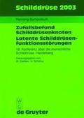 Cover: Schilddr&uuml;se 2003 - De Gruyter