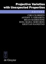 Cover: Projective Varieties with Unexpected Properties - De Gruyter