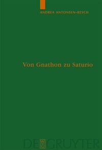 Abbildung von: Von Gnathon zu Saturio - De Gruyter