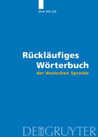 Abbildung von: Rückläufiges Wörterbuch der deutschen Sprache - De Gruyter