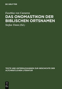 Abbildung von: Das Onomastikon der biblischen Ortsnamen - De Gruyter
