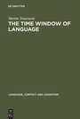 Cover: The Time Window of Language - De Gruyter