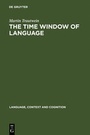 Cover: The Time Window of Language - De Gruyter