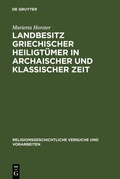 Cover: Landbesitz griechischer Heiligt&uuml;mer in archaischer und klassischer Zeit - De Gruyter