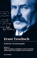 Cover: F&uuml;nf Vortr&auml;ge zu Religion und Geschichtsphilosophie f&uuml;r England und Schottland - De Gruyter