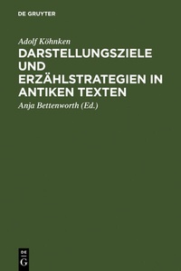 Abbildung von: Darstellungsziele und Erzählstrategien in antiken Texten - De Gruyter