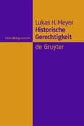 Cover: Historische Gerechtigkeit - De Gruyter