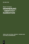 Cover: Erinnerung - Identit&auml;t - Narration - De Gruyter