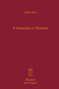 Abbildung von: A Grammar of Mosetén - De Gruyter Mouton