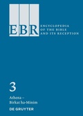 Cover: Encyclopedia of the Bible and Its Reception (EBR) / Athena - Birkat ha-Minim - De Gruyter