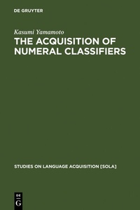 Abbildung von: The Acquisition of Numeral Classifiers - De Gruyter Mouton