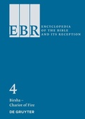 Cover: Encyclopedia of the Bible and Its Reception (EBR) / Birsha - Chariot of Fire - De Gruyter
