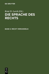 Abbildung von: Die Sprache des Rechts / Recht verhandeln - De Gruyter