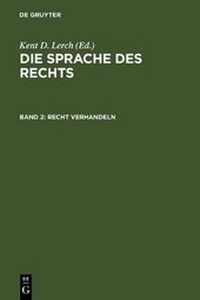 Abbildung von: Die Sprache des Rechts / Recht verhandeln - De Gruyter