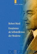 Cover: Robert Musil - Essayismus als Selbstreflexion der Moderne - De Gruyter