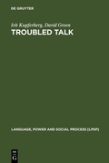 Cover: Troubled Talk - De Gruyter Mouton