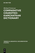 Cover: Comparative Chukotko-Kamchatkan Dictionary - De Gruyter Mouton