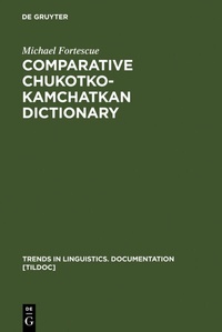 Abbildung von: Comparative Chukotko-Kamchatkan Dictionary - De Gruyter Mouton