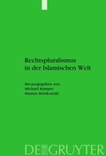 Cover: Rechtspluralismus in der Islamischen Welt - De Gruyter