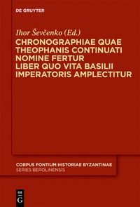 Abbildung von: Chronographiae quae Theophanis Continuati nomine fertur Liber quo Vita Basilii Imperatoris amplectitur - De Gruyter