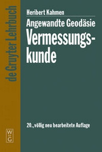 Bild vergrößern Bild: Angewandte Geodäsie: Vermessungskunde - De Gruyter