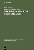 Cover: The Pragmatics of Irish English - De Gruyter Mouton