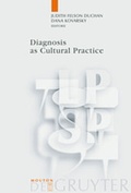 Cover: Diagnosis as Cultural Practice - De Gruyter Mouton