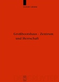 Cover: Gro&szlig;bootshaus - Zentrum und Herrschaft - De Gruyter