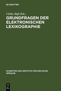 Abbildung von: Grundfragen der elektronischen Lexikographie - De Gruyter