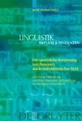 Cover: Die sprachliche Benennung von Personen aus konstruktivistischer Sicht - De Gruyter