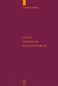 Cover: Initia Carminum Byzantinorum - De Gruyter