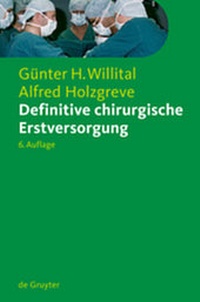 Abbildung von: Definitive chirurgische Erstversorgung - De Gruyter