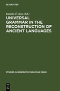 Cover: Universal Grammar in the Reconstruction of Ancient Languages - De Gruyter Mouton