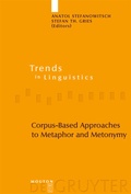 Cover: Corpus-Based Approaches to Metaphor and Metonymy - De Gruyter Mouton