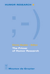 Enlarge image Cover: The Primer of Humor Research - De Gruyter Mouton