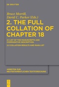 Cover: Text und Textwert der griechischen Handschriften des Neuen Testaments.... / 2. The Full Collation of Chapter 18 - De Gruyter