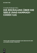 Cover: Die Erz&auml;hlung &uuml;ber die Seele (Nag-Hammadi-Codex II,6) - De Gruyter